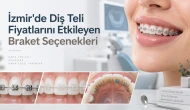 İzmir'de Diş Teli Fiyatlarını Etkileyen Braket Seçenekleri