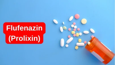 Flufenazin (Prolixin) Nedir? Ne İşe Yarar?